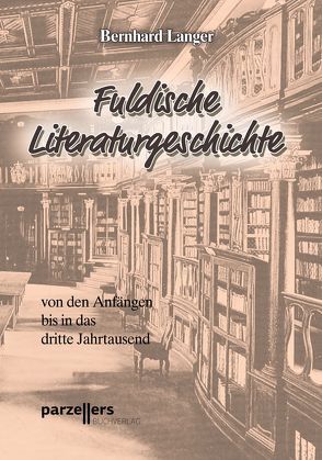 Fuldische Literaturgeschichte von Langer,  Bernhard