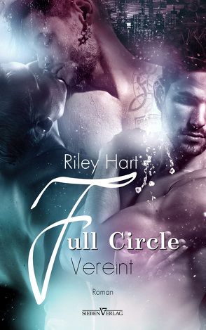 Full Circle – Vereint von Hart,  Riley, Pranga,  Sylvia