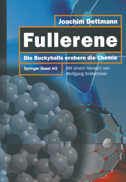 Fullerene von Dettmann,  Joachim, Krätschmer,  W.