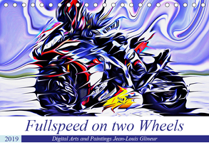 Fullspeed on two Wheels (Tischkalender 2019 DIN A5 quer) von Glineur alias DeVerviers,  Jean-Louis
