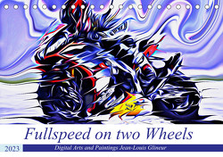 Fullspeed on two Wheels (Tischkalender 2023 DIN A5 quer) von Glineur alias DeVerviers,  Jean-Louis