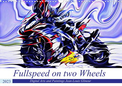 Fullspeed on two Wheels (Wandkalender 2023 DIN A3 quer) von Glineur alias DeVerviers,  Jean-Louis