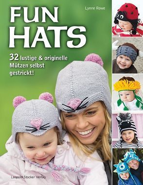 Fun Hats von Rowe,  Lynne, Tancsits,  Claudia