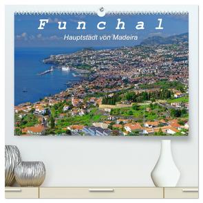 Funchal – Die Hauptstadt von Madeira (hochwertiger Premium Wandkalender 2024 DIN A2 quer), Kunstdruck in Hochglanz von Lielischkies,  Klaus