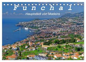 Funchal – Die Hauptstadt von Madeira (Tischkalender 2024 DIN A5 quer), CALVENDO Monatskalender von Lielischkies,  Klaus