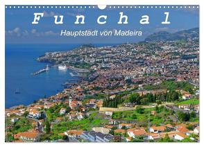 Funchal – Die Hauptstadt von Madeira (Wandkalender 2024 DIN A3 quer), CALVENDO Monatskalender von Lielischkies,  Klaus