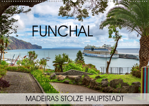 Funchal – Madeiras stolze Hauptstadt (Wandkalender 2020 DIN A2 quer) von Thoermer,  Val