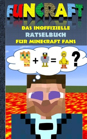 Funcraft – Das inoffizielle Rätselbuch für Minecraft Fans von Taane,  Theo von