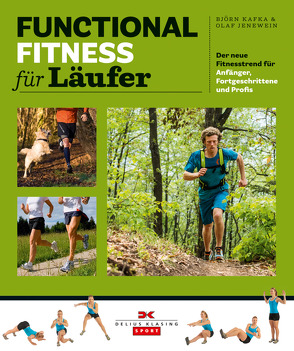 Functional Fitness für Läufer von Jenewein,  Olaf, Kafka,  Björn
