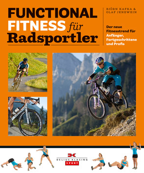 Functional Fitness für Radsportler von Jenewein,  Olaf, Kafka,  Björn