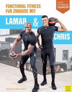 Functional Fitness für Zuhause mit Lamar und Chris von Lowery,  Chris, Lowery,  Lamar