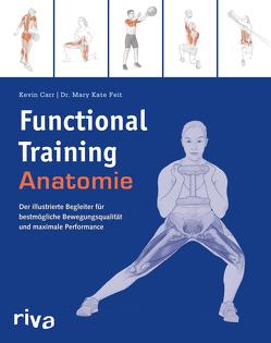 Functional-Training-Anatomie von Carr,  Kevin, Feit,  Mary Kate