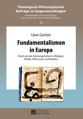 Fundamentalismen in Europa von Gerber,  Uwe