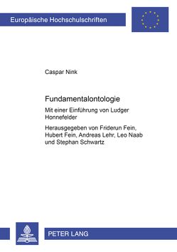 Fundamentalontologie von Fein,  Friderun, Fein,  Hubert, Lehr,  Andreas, Naab,  Leo, Schwartz,  Stephan