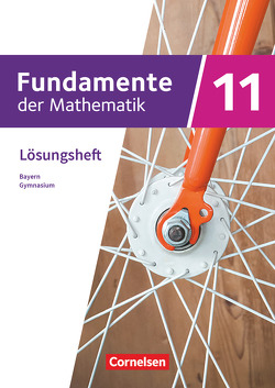 Fundamente der Mathematik – Bayern – 2023 – 11. Jahrgangsstufe
