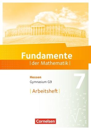 Fundamente der Mathematik – Hessen – 7. Schuljahr