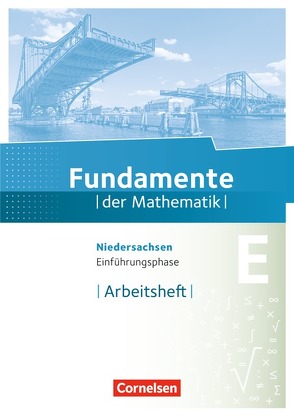 Fundamente der Mathematik – Niedersachsen ab 2015 – Einführungsphase von Oselies,  Reinhard, Zappe,  Wilfried