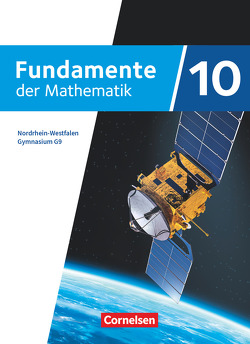 Fundamente der Mathematik – Nordrhein-Westfalen – Ausgabe 2019 – 10. Schuljahr von Pallack,  Andreas