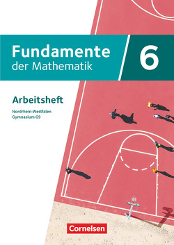 Fundamente der Mathematik – Nordrhein-Westfalen – Ausgabe 2019 – 6. Schuljahr