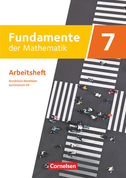 Fundamente der Mathematik – Nordrhein-Westfalen – Ausgabe 2019 – 7. Schuljahr