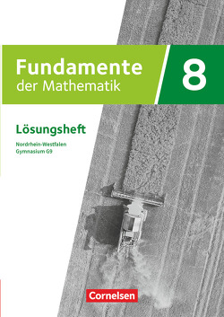 Fundamente der Mathematik – Nordrhein-Westfalen – Ausgabe 2019 – 8. Schuljahr