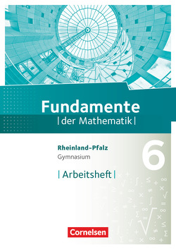 Fundamente der Mathematik – Rheinland-Pfalz – 6. Schuljahr