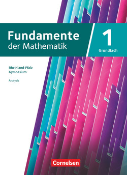 Fundamente der Mathematik – Rheinland-Pfalz – Grundfach Band 1: 11-13. Schuljahr
