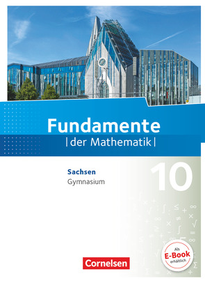 Fundamente der Mathematik – Sachsen – 10. Schuljahr