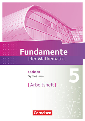 Fundamente der Mathematik – Sachsen – 5. Schuljahr