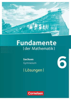 Fundamente der Mathematik – Sachsen – 6. Schuljahr