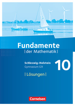 Fundamente der Mathematik – Schleswig-Holstein G9 – 10. Schuljahr