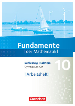 Fundamente der Mathematik – Schleswig-Holstein G9 – 10. Schuljahr