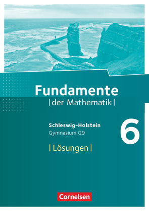 Fundamente der Mathematik – Schleswig-Holstein G9 – 6. Schuljahr