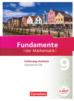Fundamente der Mathematik – Schleswig-Holstein G9 – 9. Schuljahr