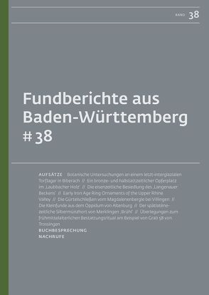 Fundberichte aus Baden-Württemberg 38 von Bräuning,  Andrea, Link,  Thomas, Siftar,  Lucie