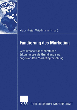 Fundierung des Marketing von Mau,  Gunnar, Wandt,  Julia, Wiedmann,  Klaus-Peter