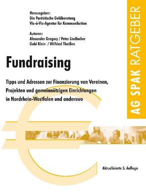 Fundraising in Nordrhein-Westfalen von Gregory,  Alexander, Klein,  Gabi, Lindlacher,  Peter, Theissen-Boljahn,  Wilfried