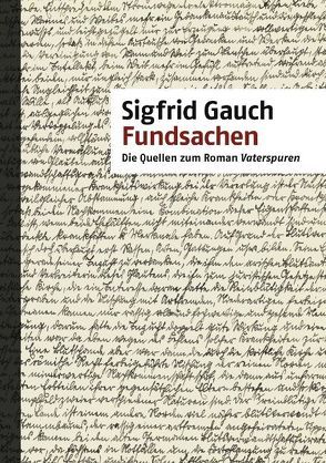 Fundsachen von Gauch,  Sigfrid