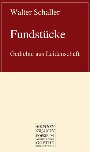 Fundstücke von Schaller,  Walter