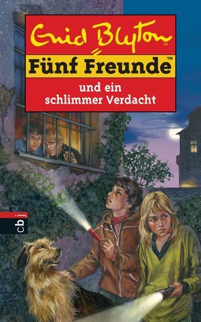 Fünf Freunde und ein schlimmer Verdacht von Blyton,  Enid, Christoph,  Silvia