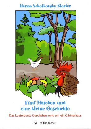 Fünf Märchen und eine kleine Geschichte von Schotkovsky-Storfer,  Herma