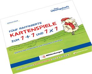 Fünf raffinierte Kartenspiele zum 1 + 1 und 1 x 1 von Dast,  Helmut