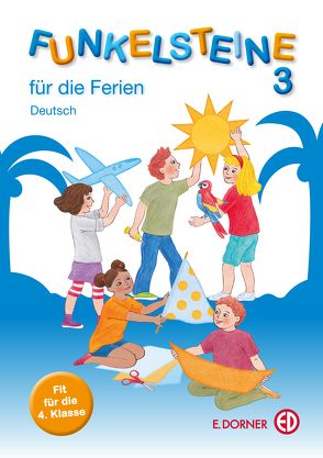 FUNKELSTEINE 3 für die Ferien – Deutsch von Groihofer-Steidl,  Elisabeth, Höfer,  Christine