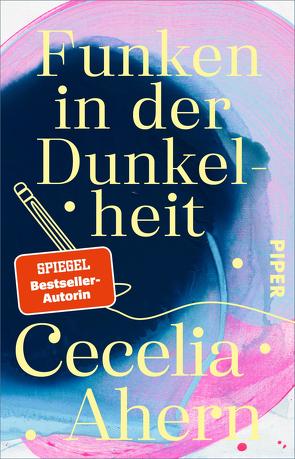 Funken in der Dunkelheit von Ahern,  Cecelia, Christ,  Barbara, Strüh,  Christine