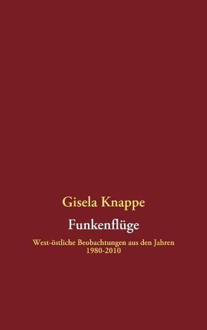 Funkenflüge von Knappe,  Gisela, Witt,  Sabine