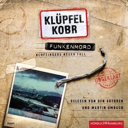Funkenmord (Ein Kluftinger-Krimi 11) von Klüpfel,  Volker, Kobr,  Michael, Umbach,  Martin