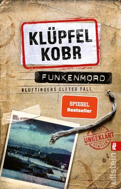 Funkenmord (Kluftinger-Krimis 11) von Klüpfel,  Volker, Kobr,  Michael