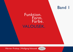 Funktion-Form-Farbe -Valousek – Band 1 von Prokop,  Werner, Valousek,  Wolfgang