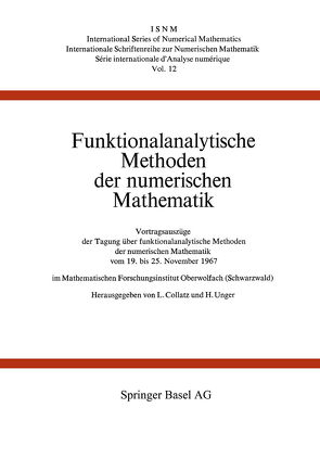 Funktionalanalytische Methoden der numerischen Mathematik von Collatz, Unger