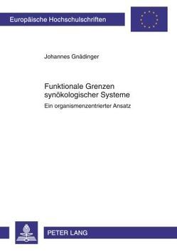 Funktionale Grenzen synökologischer Systeme von Gnädinger,  Johannes
